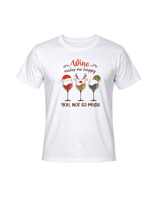 Wine Makes Me Happy – You, Not So Much Christmas